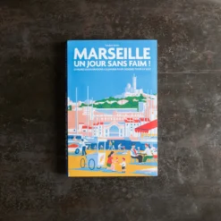 Livre - Marseille Un Jour Sans Faim
